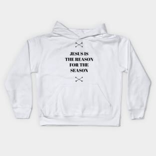 Jesus Is The Reason For The Seasoon | Nativity Kids Hoodie